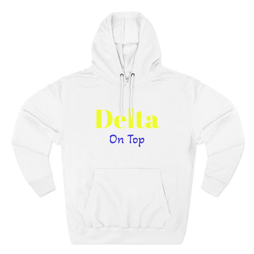 Delta On Top™ Hoodie